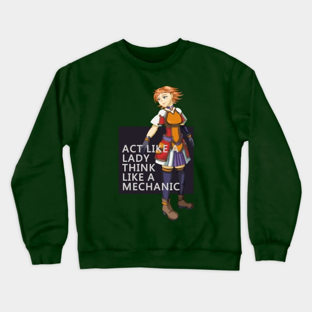 Act like a Lady, Think like a Mechanic Crewneck Sweatshirt by Dearly Mu